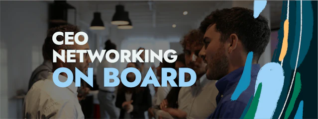 CEO Networking On Board